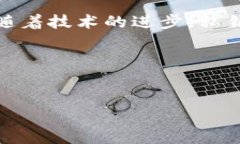 TP钱包（Trust Wallet）是一款非常受欢迎的数字货币